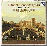 Trevor Pinnock Handel: Concerti Grossi Op 6 No 5 - 8 артикул 826b.