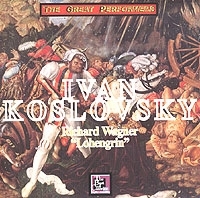 Ivan Koslovsky Richard Wagner Lohengrin артикул 841b.